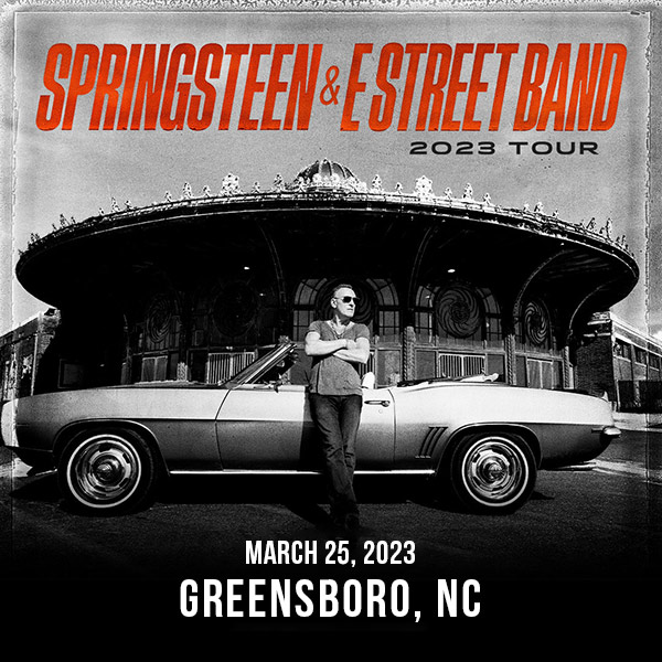 Bruce Springsteen & The E Street Band - 	World Tour 2023 - Greensboro, Greensboro Coliseum