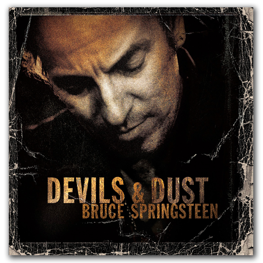 Bruce Springsteen - Devils & Dust